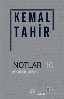 Notlar 10 - Osmanlılık / Bizans