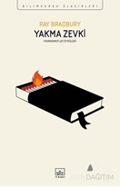 Yakma Zevki (Fahrenheit 451 Öyküleri)