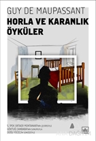 Horla ve Karanlık Öyküler