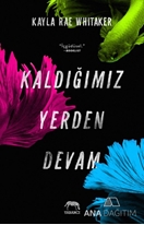 Kaldığımız Yerden Devam