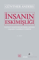 İnsanın Eskimişliği Cilt - 2