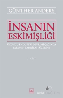 İnsanın Eskimişliği Cilt - 2