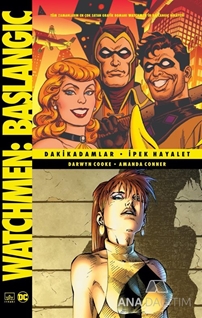 Watchmen Başlangıç: Dakikadamlar - İpek Hayalet