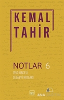 Notlar 6 - 1950 Öncesi Cezaevi Notları