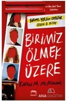 Birimiz Ölmek Üzere