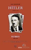 Hitler Birinci Cilt Hubris 1889-1936