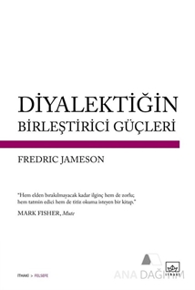 Diyalektiğin Birleştirici Güçleri