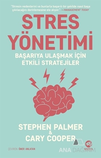 Stres Yönetimi: Başarıya Ulaşmak İçin Etkili Stratejiler