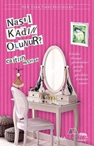 Nasıl Kadın Olunur?