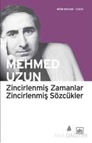 Zincirlenmiş Zamanlar  Zincirlenmiş Sözcükler