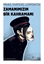Zamanımızın Bir Kahramanı İTHAKİ