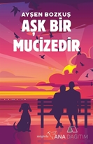 Aşk Bir Mucizedir