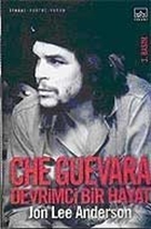 Che Guevara Devrimci Bir Hayat