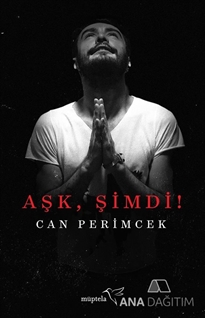 Aşk, Şimdi!