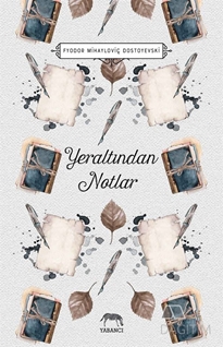 Yeraltından Notlar (Ciltli)