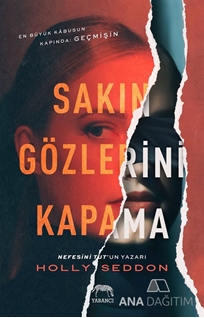 Sakın Gözlerini Kapama