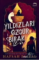 Yıldızları Özgür Bırak (Ciltli)