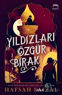 Yıldızları Özgür Bırak (Ciltli)