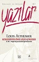 Althusser'den Önce Louis Althusser Felsefi ve Siyasi Yazılar Cilt 2