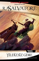 Yıldızsız Gece - Drizzt Efsanesi 8. Kitap