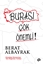 Burası Çok Önemli