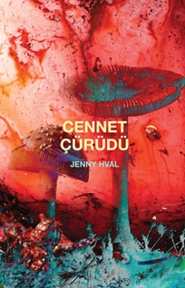 Cennet Çürüdü