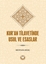 Kur’an Tilavetinde Usul Ve Esaslar