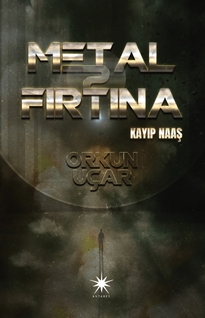 Metal Fırtına 2 - Kayıp Naaş