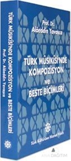 Türk Musıkisi'nden Kompozisyon ve Beste Biçimleri