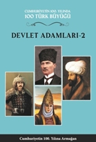 100 Türk Büyüğü - Devlet Adamları-2 - Cilt 5