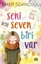 Seni Seven Biri Var