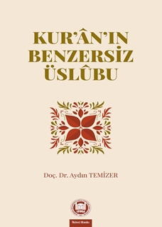 Kuran’ın Benzersiz Üslubu