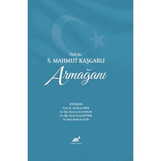 Prof. Dr. S. Mahmut Kaşgarlı Armağanı