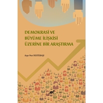 Demokrasi Ve Büyüme İlişkisi Üzerine Bir Araştırma