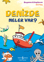 Denizde Neler Var? Boyama Kitaplarım 4-5 Yaş