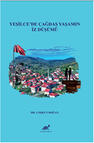 Yeşilce’de Çağdaş Yaşamın İz Düşümü