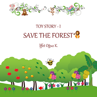 Toy Story 1 – Save The Forest