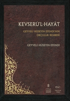 Kevserü'l - Hayat Ve Mücella'ü'r - Rumat