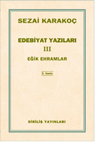 Edebiyat Yazıları 3 / Eğik Ehramlar