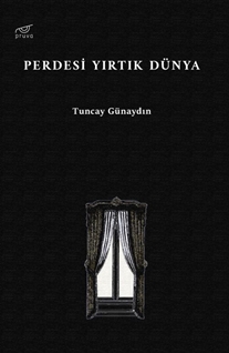 Perdesi Yırtık Dünya