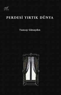 Perdesi Yırtık Dünya