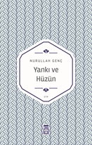 Yankı ve Hüzün