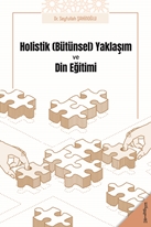 Holistik (Bütünsel ) Yaklaşım Ve Din Eğitimi