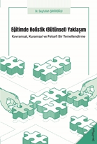 Eğitimde Holistik (Bütünsel) Yaklaşım