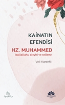 Kainatın Efendisi  Hz.Muhammed (Sav)