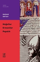 Moğollar Ermeniler Papalık