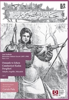 Osmanlı ve Erken Cumhuriyet Kadın Dergileri – Talepler, Engeller, Mücadele – Cilt 7 (Sayı 1-13)