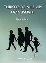 Türkiye'de Ailenin Dönüşümü