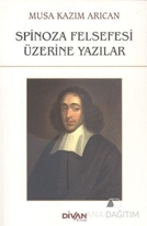 Spinoza Felsefesi Üzerine Yazılar