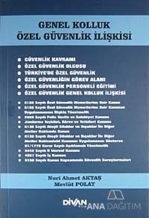 Genel Kolluk Özel Güvenlik İlişkisi